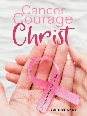 cover image of Cancer, Courage, Christ